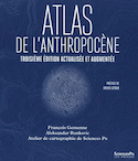 Atlas de l'Anthropocène [augmentée]